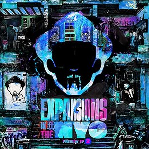 Expansions In The NYC Preview EP 2