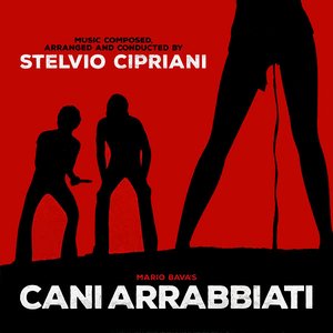 Cani arrabbiati (Original Motion Picture Soundtrack)