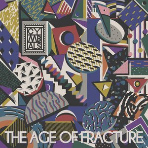 Image for 'The Age Of Fracture'