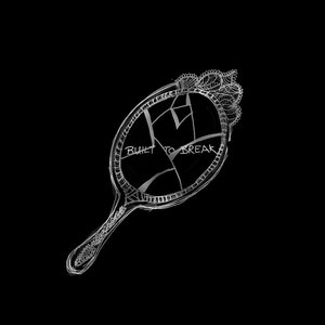 Built To Break - Single