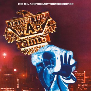 War Child (The 40th Anniversary Edition)