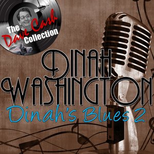 Dinah's Blues 2 - [The Dave Cash Collection]