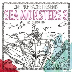 Sea Monsters 3: The Best of Brighton