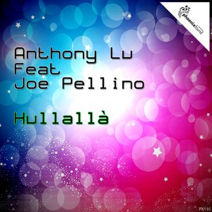 Hullallà (feat. Joe Pellino)