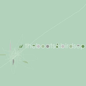 The Boats & Birds EP