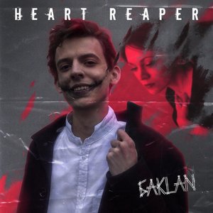 Heart Reaper [Explicit]