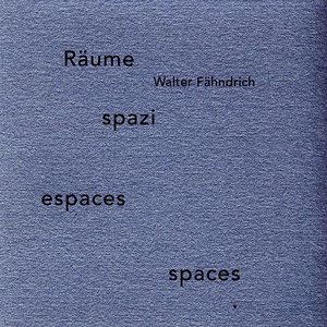 Räume-spazi-espaces-spaces