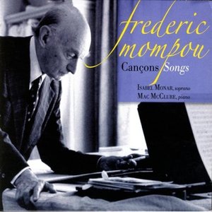 Frederic Mompou: Cançons / Songs