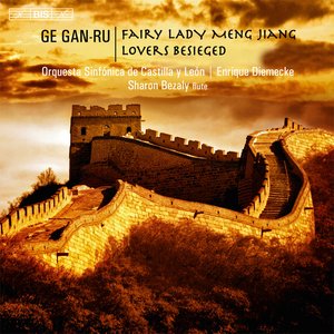 Ge Gan-Ru: Fairy Lady Meng Jiang - Lovers Besieged
