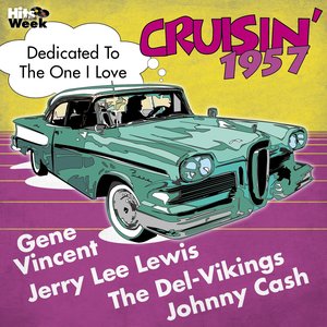 Dedicated to the One I Love (Crusin' 1957)