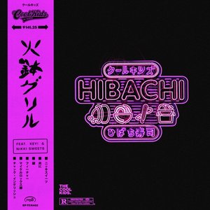 Hibachi (feat. KEY! & Nikki Sweets) - Single