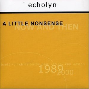 A Little Nonsense: Now and Then