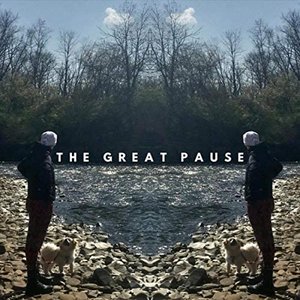 The Great Pause