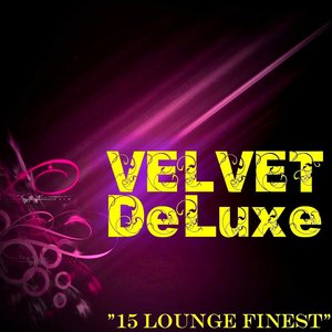 Velvet Deluxe (15 Lounge Finest)