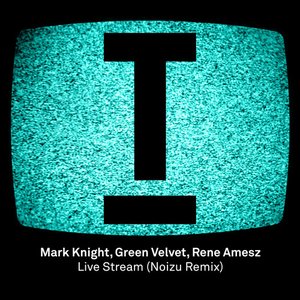 Live Stream (Noizu Remix)