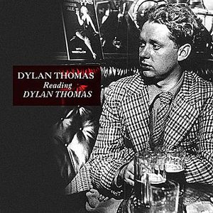 Dylan Thomas Reading Dylan Thomas