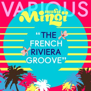 French Riviera Groove