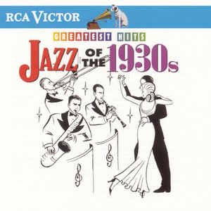 Greatest Hits: Jazz Of The 1930's