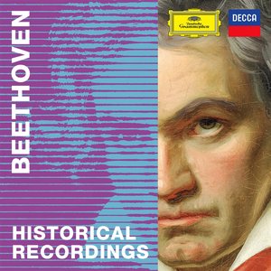 Beethoven 2020 – Historical Recordings