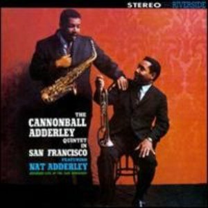 “The Cannonball Adderley Quintet In San Francisco”的封面