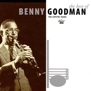 Best of Benny Goodman - The Capitol Years