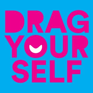 Drag Yourself