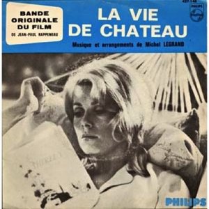 La vie de château