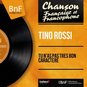 Tu n'as pas très bon caractère (feat. Pierre Spiers et son orchestre) [Mono Version]