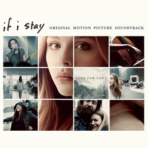 Image for 'If I Stay (Original Motion Picture Soundtrack)'