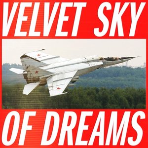 VSOD (Velvet Sky of Dreams)