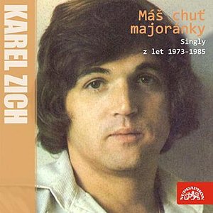 Máš chuť majoránky (Nahrávky z let 1973-1985)
