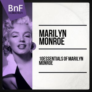 10 Essentials of Marilyn Monroe (Mono Version)