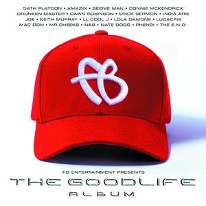 FB Entertainment Presents: The Good Life