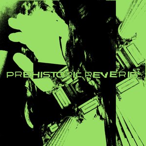Prehistoric Reverie