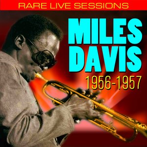 Rare Live Sessions 1956-1957