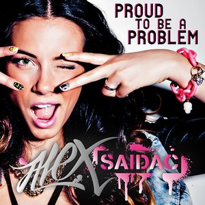 Proud To Be A Problem