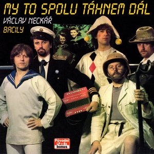 My to spolu táhnem dál