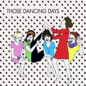 Those Dancing Days EP