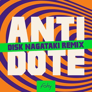 ANTIDOTE (DISK NAGATAKI Remix) - Single