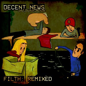 Filth : Remixed