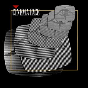 Cinema Face