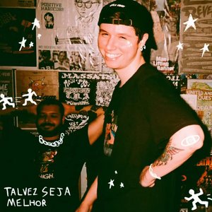 Talvez Seja Melhor