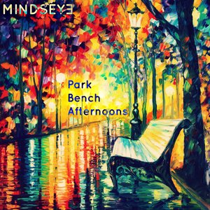 Park Bench Afternoons