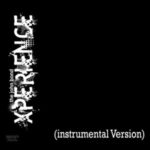 “The John Bond Xperience (Instrumental Version)”的封面
