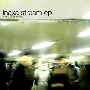 Inaxa Stream EP