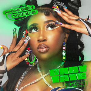 Baby Tate - Dancing Queen / Yasss Queen - Single - Zortam Music