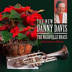 The New Danny Davis & The Nashville Brass Christmas Album