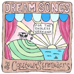 Dream Songs for the Endless Weekend