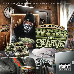 Hustle Hard Or Starve