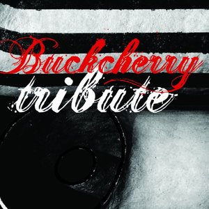 A Tribute to Buckcherry